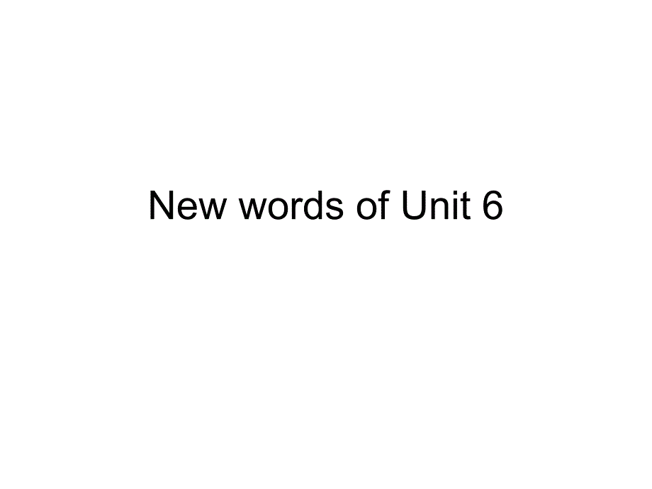 u6 单词用法 演示文稿1_第1页