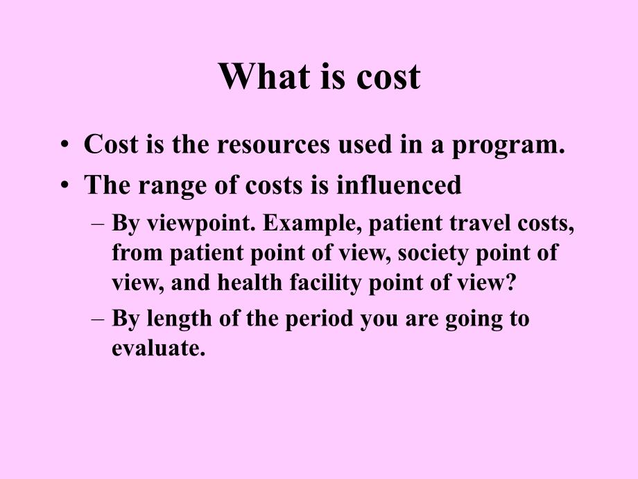 (卫生经济学课件)costAupdated_第3页