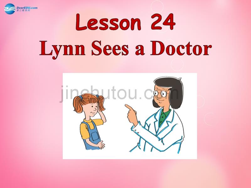 三年级英语上册 unit 4 family lesson 24 lynn sees a doctor课件 冀教版（三起）_第1页