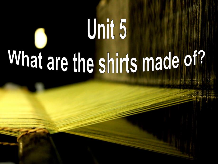 新目标七年级英语上册Unit 5 What are the shirts made ofSection B2教学课件_第2页
