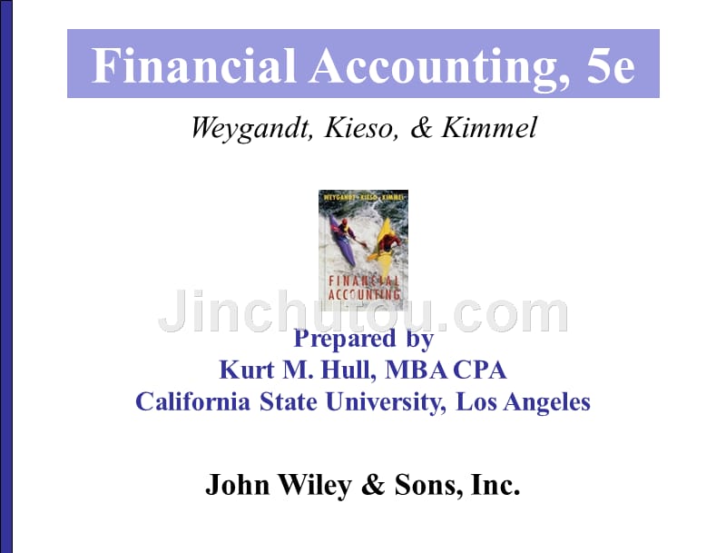 财务会计 双语教学 financial accounting weygandt kieso kimmel ch07_第1页