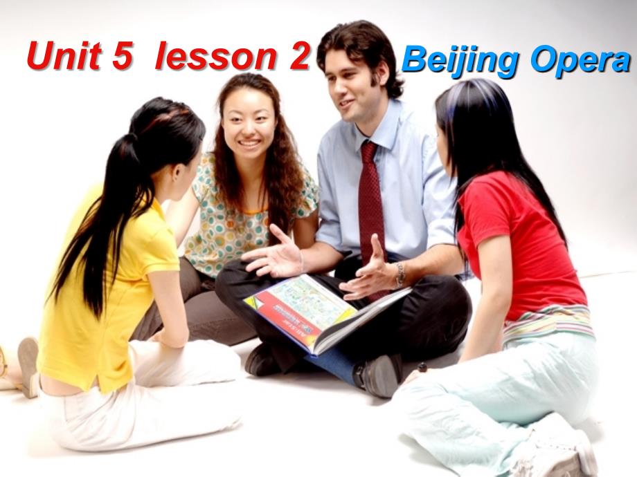 北师大高一英语模块2u5 lesson2 beijing opera1_第1页