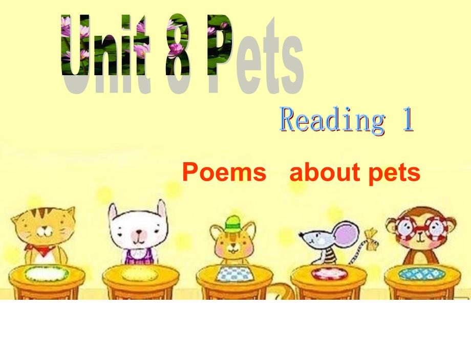 牛津英语七下unit 8 pets reading 1_第1页