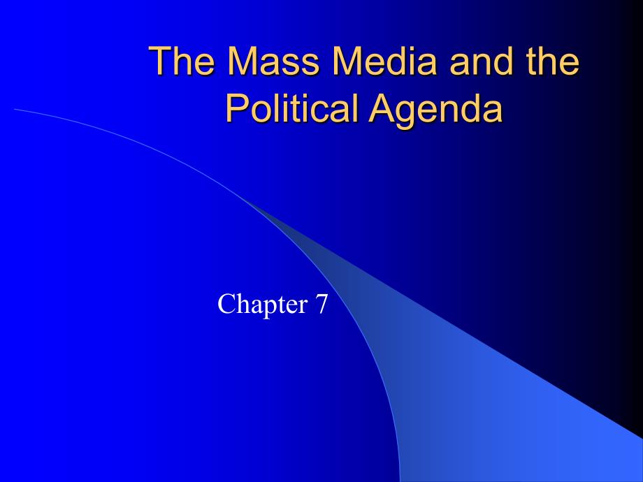 The Mass Media and the Political Agenda大众传媒与政治议程_第1页