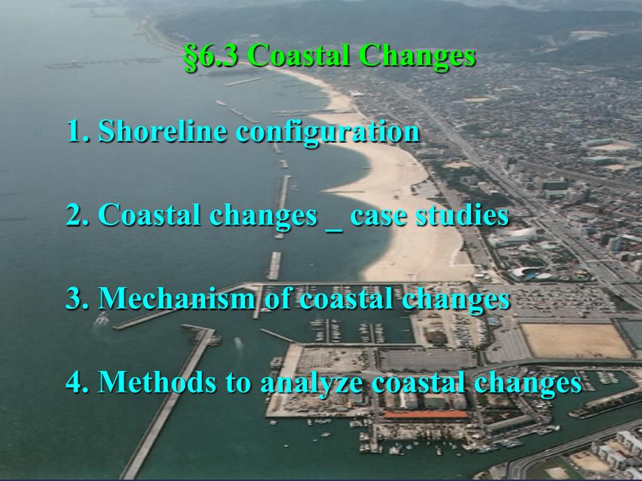 Coastal Hydrodynamics_6.3 Coastal Changes  海岸动力学课件_第2页