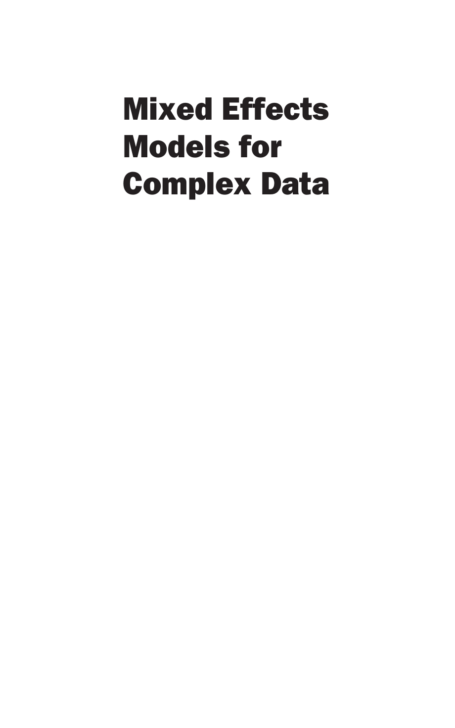 mixed effects models for complex data crc 2010_第2页