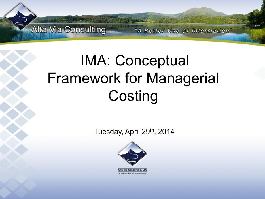 IMA Conceptual Framework for Managerial Costing：IMA的概念框架，管理成本_第1页