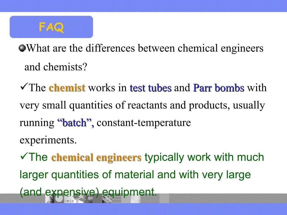 typical activities of chemical engineers.ppt化学专业英语_第5页