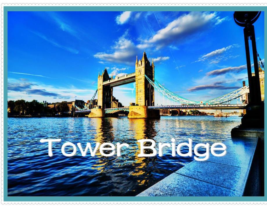 用英文介绍的tower_bridge.pdf_第1页