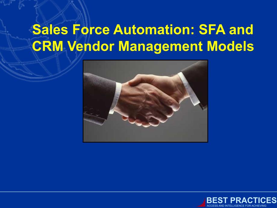 销售管理模式 CRM - Sales Force Automation SFA and CRM Vendor Management Models_第1页