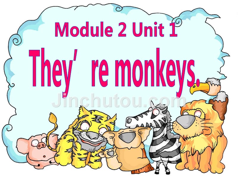 新标准(三起)小学英语三年级下册module 2 unit 1 they’re monkeys课件_第1页