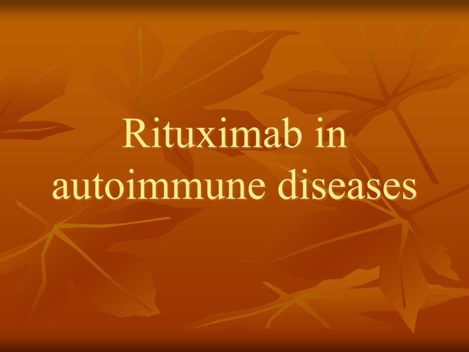 Rituximabinautoimmunediseases_第1页