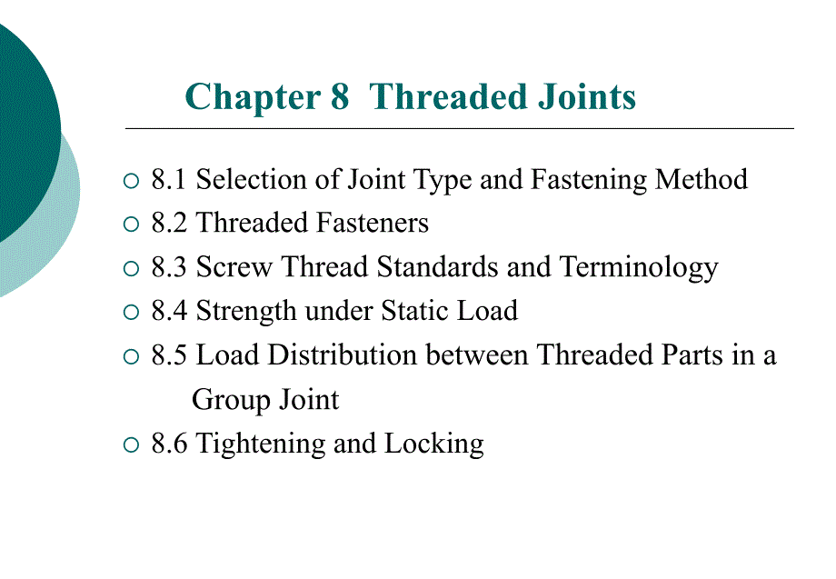 Chapter08 Threaded Joints 机械零件设计英文PPT全套教案_第1页