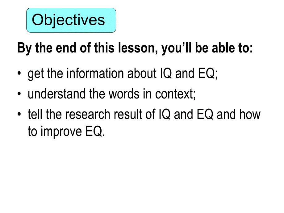 高中英语 Unit 13 Lesson 1 EQ：IQ-Reading课件 北师大版必修5_第2页