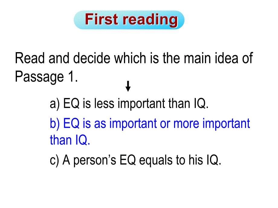 高中英语 Unit 13 Lesson 1 EQ：IQ-Reading课件 北师大版必修5_第5页