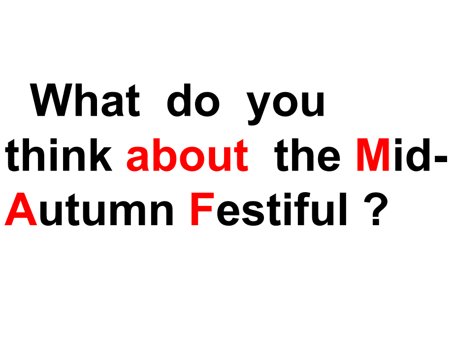 2014秋湘少版英语六上《unit 4 the mid-autumn festival is coming》ppt课件1_第4页