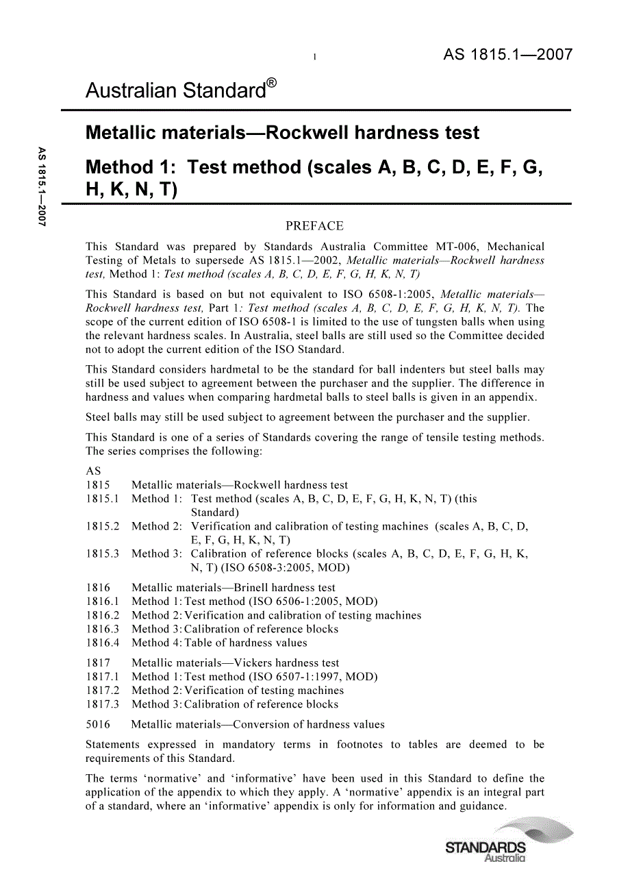 AS 1815.1-2007 Metallic materials—Rockwell hardness test Method 1 Test method (scales A,B,C,D,E,F,G,H,K,N,T)_第1页