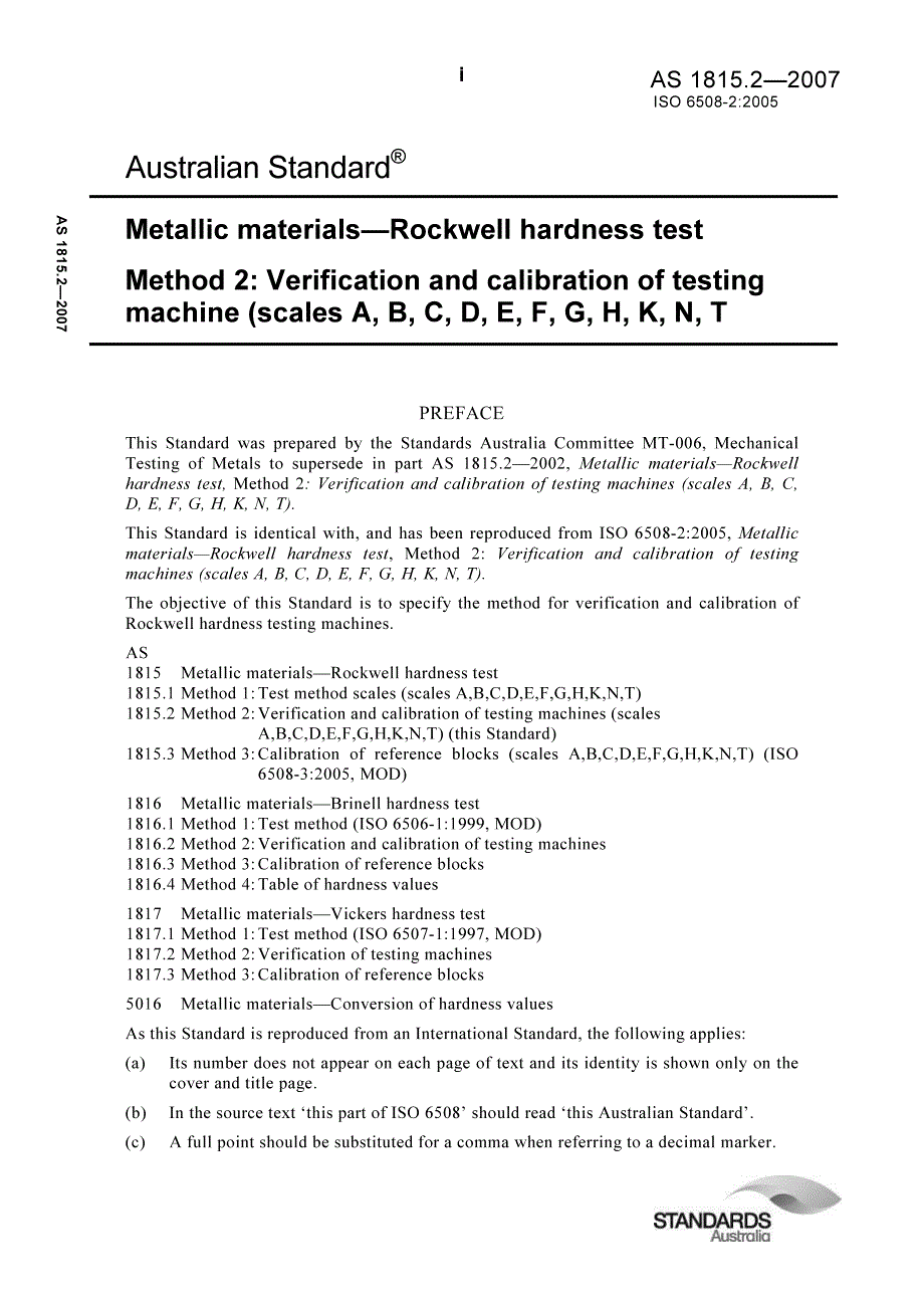 AS 1815.2-2007 Metallic materials—Rockwell hardness test Method 2 Verification and calibration of testing machine (scales A,B,C,D,E,F,G,H,K,N,T_第1页