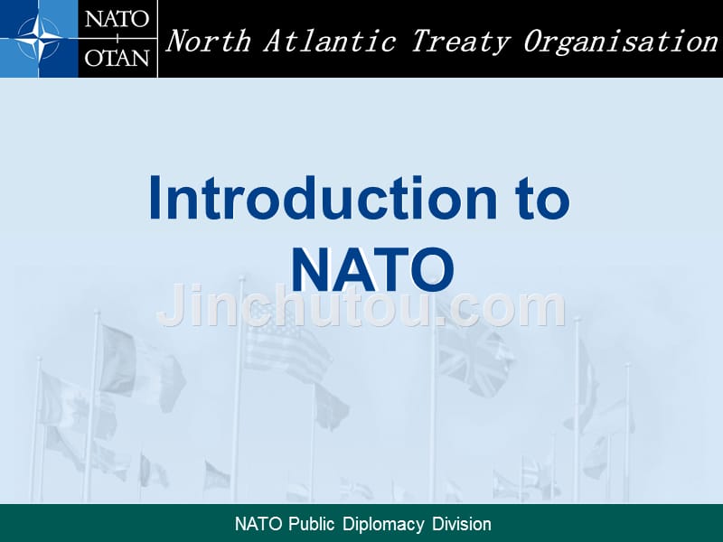 North Atlantic Treaty Organisation[北大西洋公约组织](PPT-89)_第1页