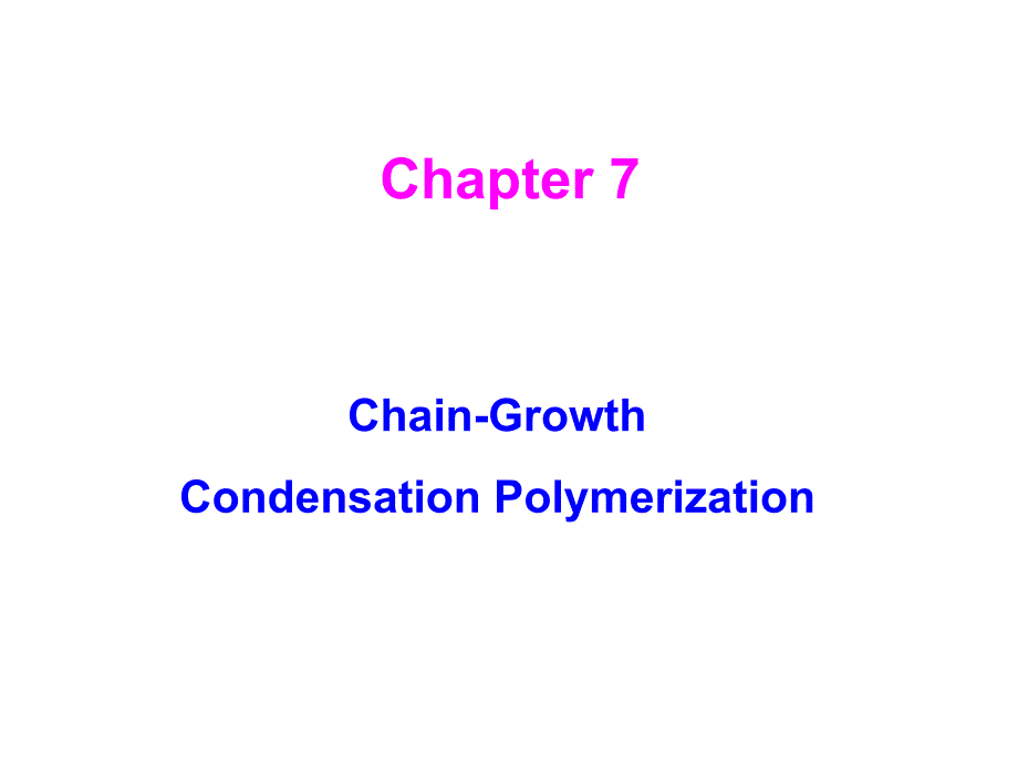 《聚合反应原理专论》 chapter6 （中科大研究生教学课件）_第1页