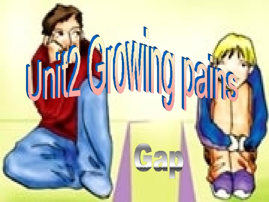 Unit2 Growing pains-Welcome to the unit(译林牛津版高一英语必修一)_第3页