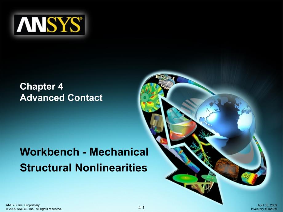 ANSYS12.0官方培训教程 Nonlinear Chapter4 Advanced Contact_第1页