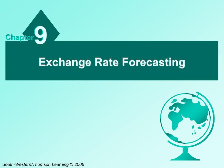 国际金融管理ch09 Exchange Rate Forecasting_第2页