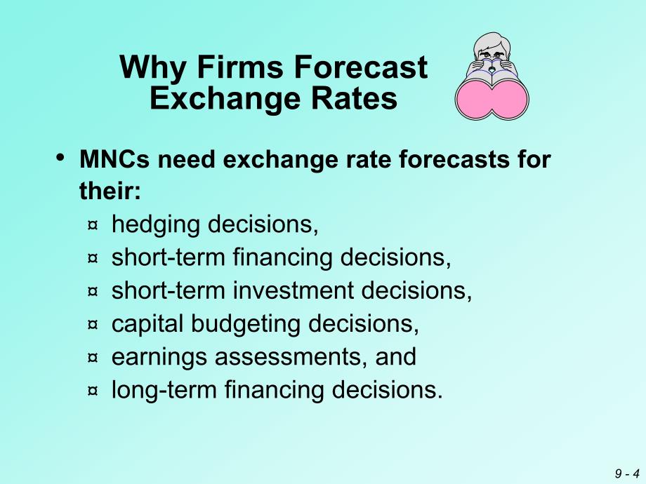 国际金融管理ch09 Exchange Rate Forecasting_第4页