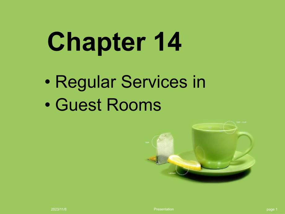 酒店情景英语chapter 14 Regular Services in guest Rooms_第1页