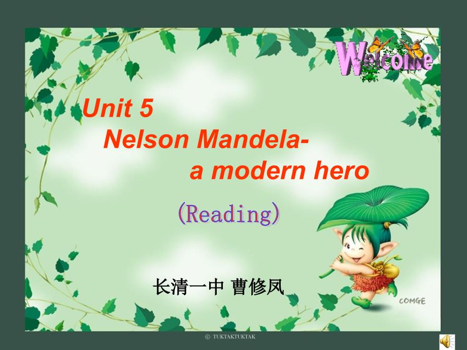 英语Unit 5Nelson Mandela- a modern hero教学课件_第1页