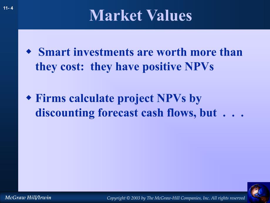 Chapter_11Where Positive Net Present Values Come From(公司金融,英文版)_第4页