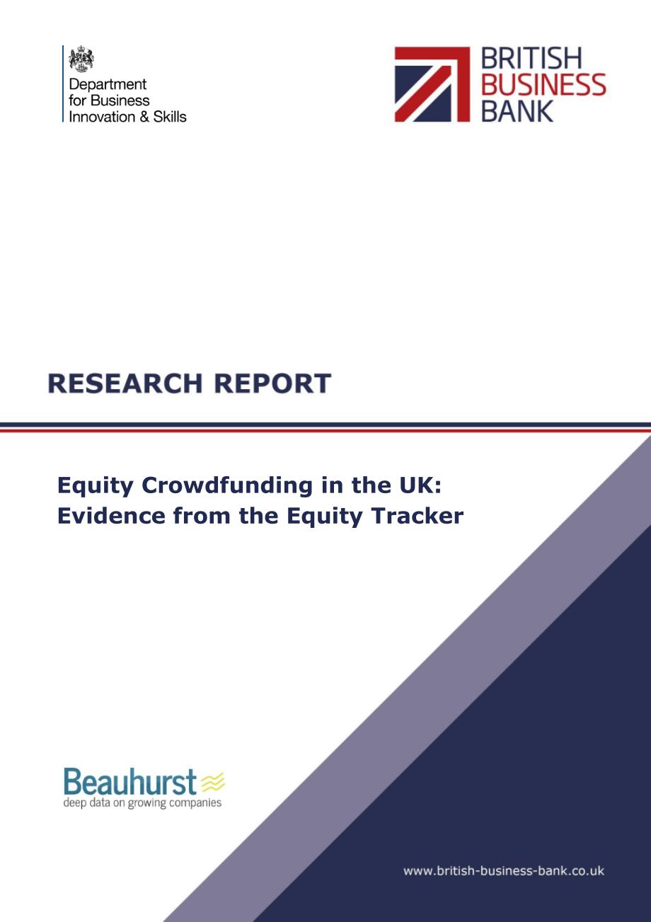 英国商业银行《英国股权众筹：股权追踪系统展示的迹象》-Equity-crowdfunding-report-final_第1页