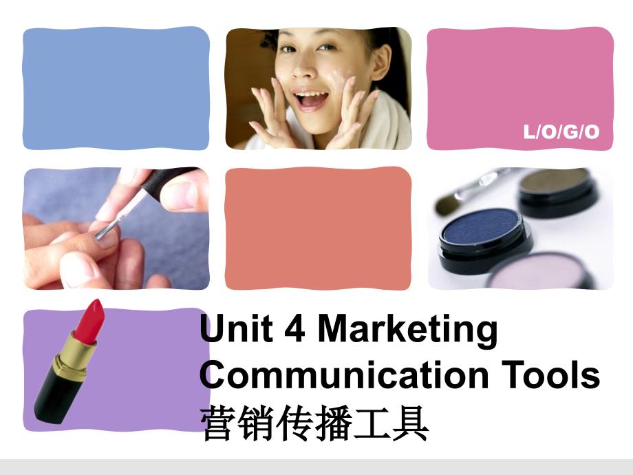Unit 4 Marketing Communication Tools 营销传播工具 经典广告学英语课件合集_第1页
