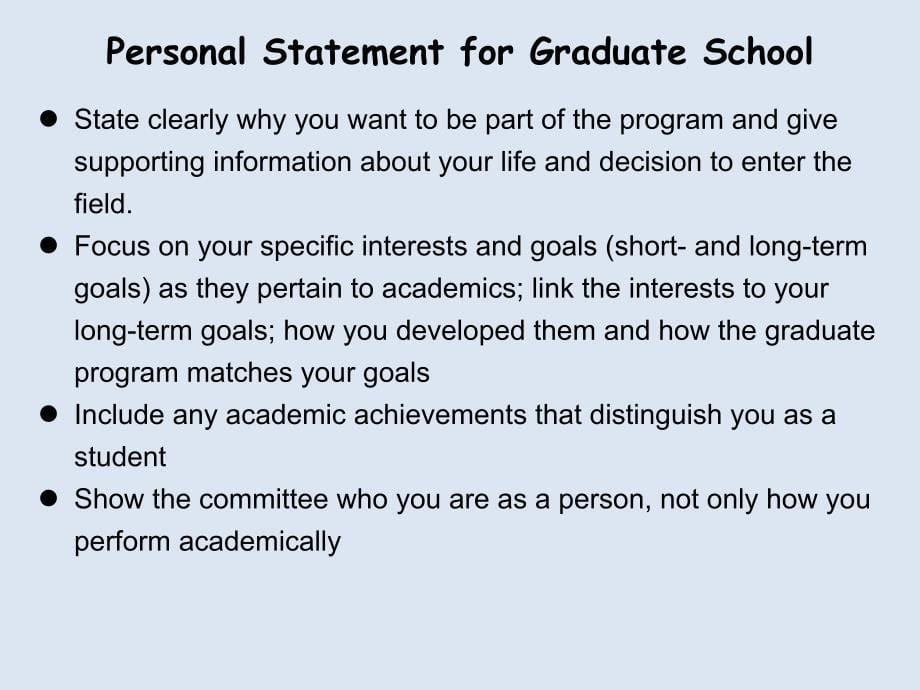 How to write personal statementsfor graduate school 科技论文写作课件_第5页