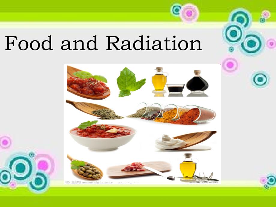 Food and Radiation课件_第1页