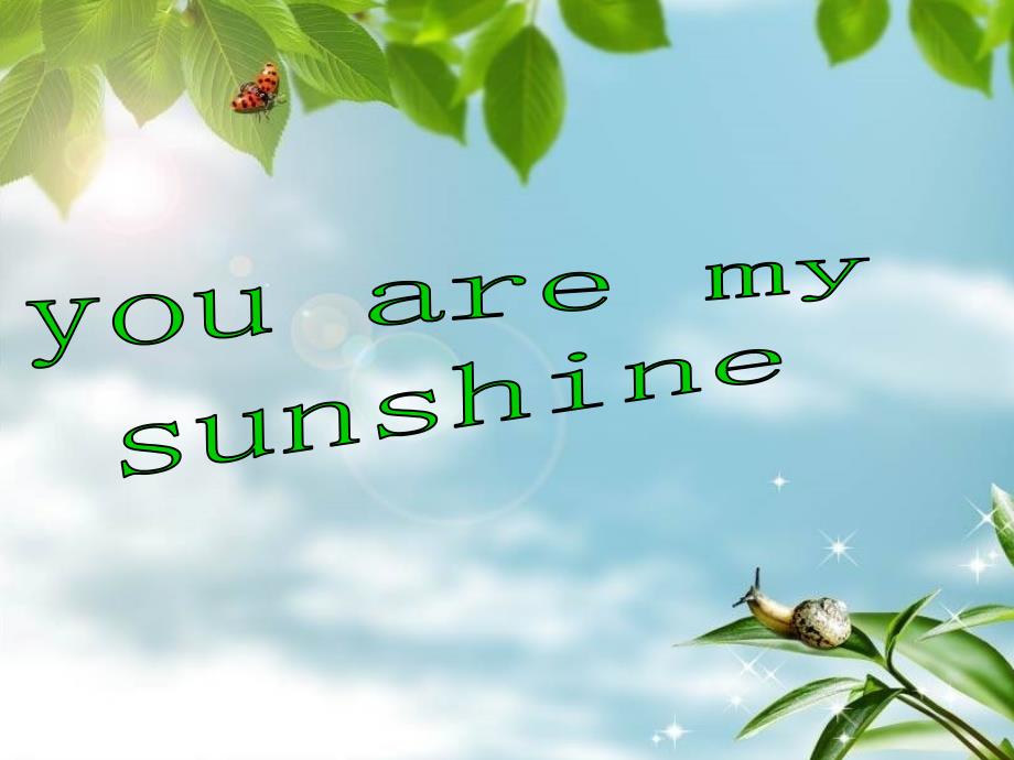 you are my sunshine_第1页