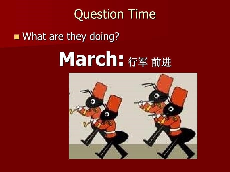 清华幼儿英语unit 4 the ants go marching ppt_第5页