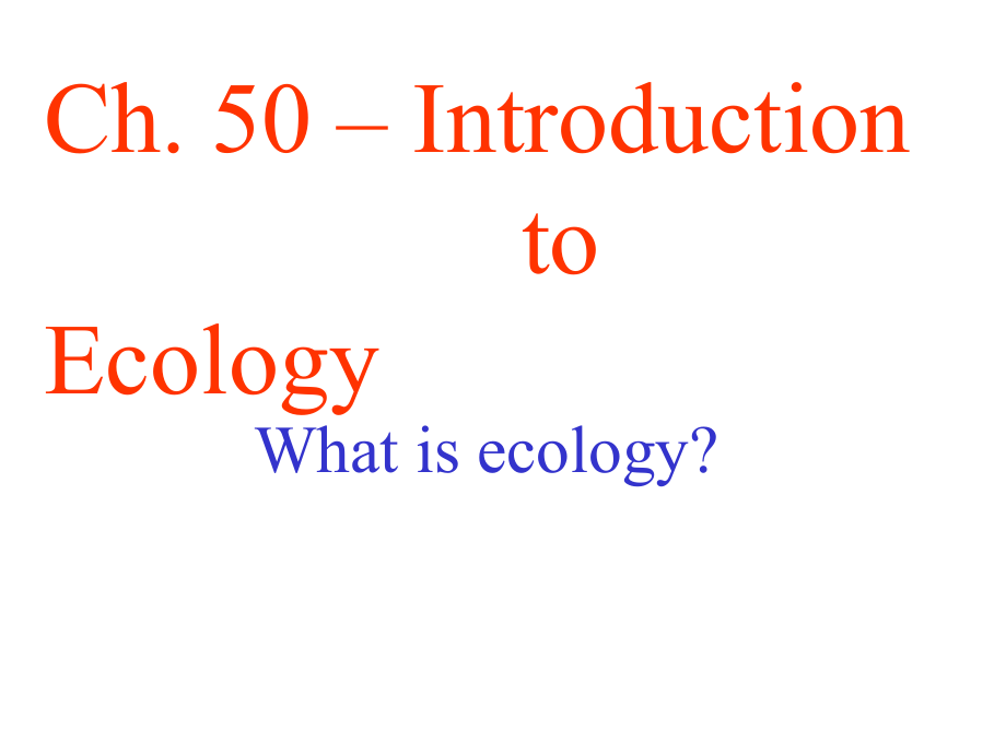 lecture 14得克萨斯生态学课件_第2页