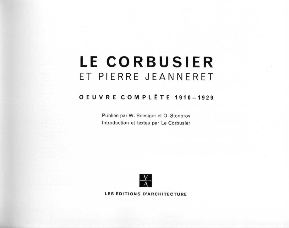 le corbusier：oeuvre complète（1910-1929）（4-1）_第1页