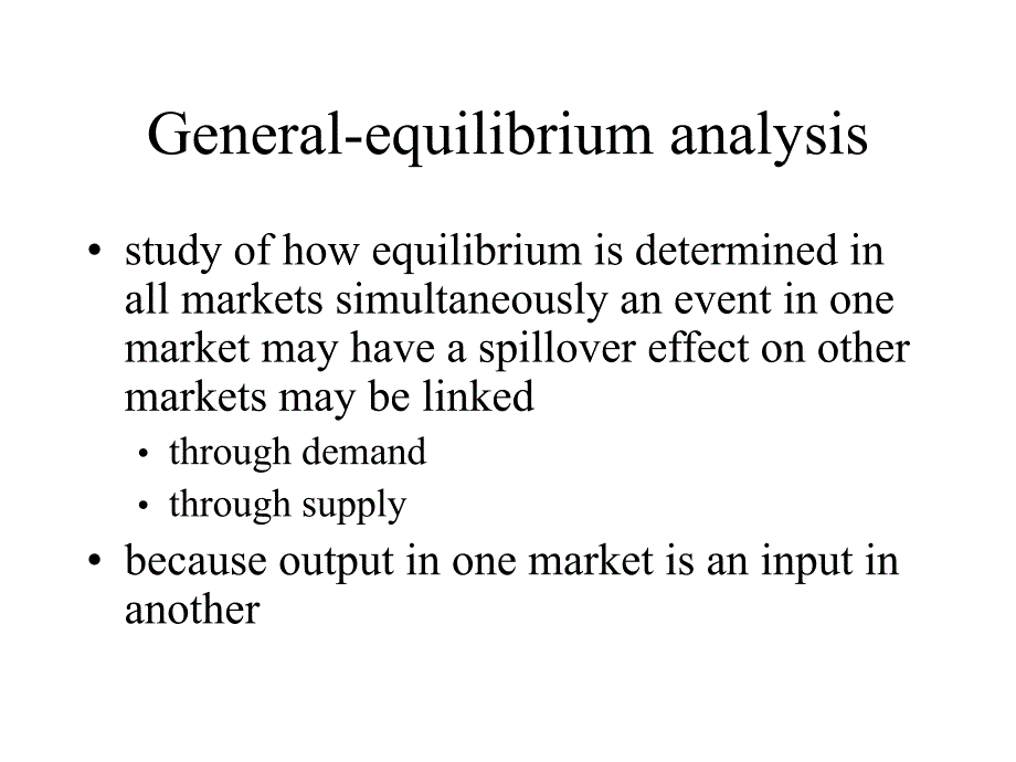 复旦大学本科微观经济学General Equilibrium_第4页