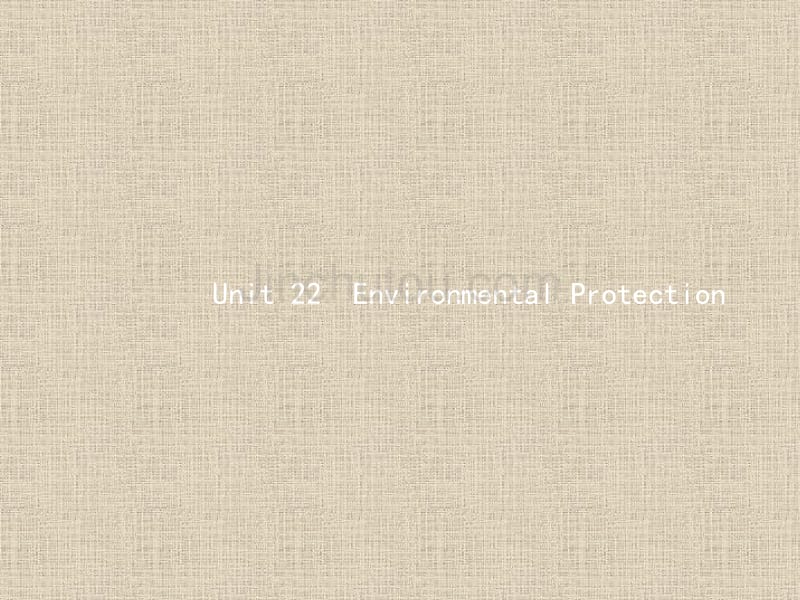 2018届高考英语北师大版（福建专用）一轮课件：8.22 Environmental Protection_第2页