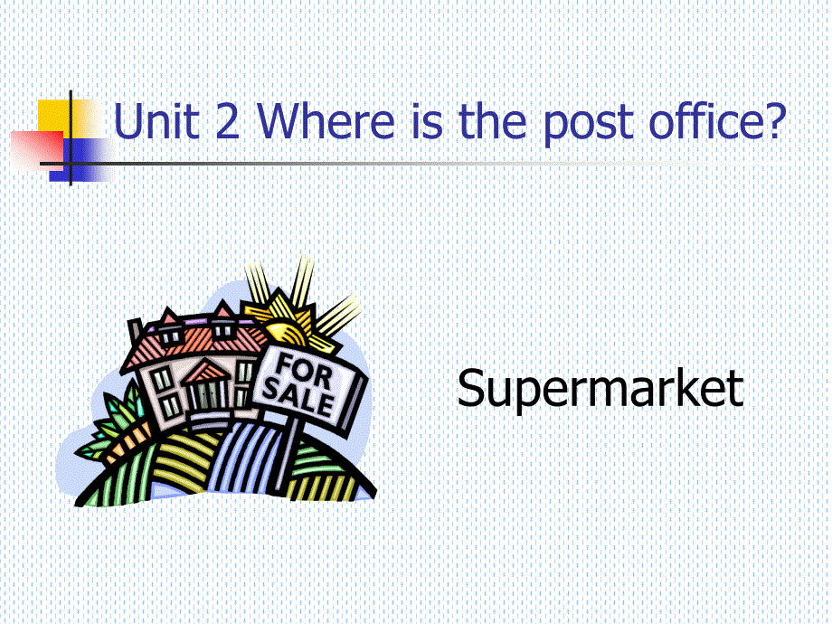 七年级英语下unit2 where's the post office5_第2页