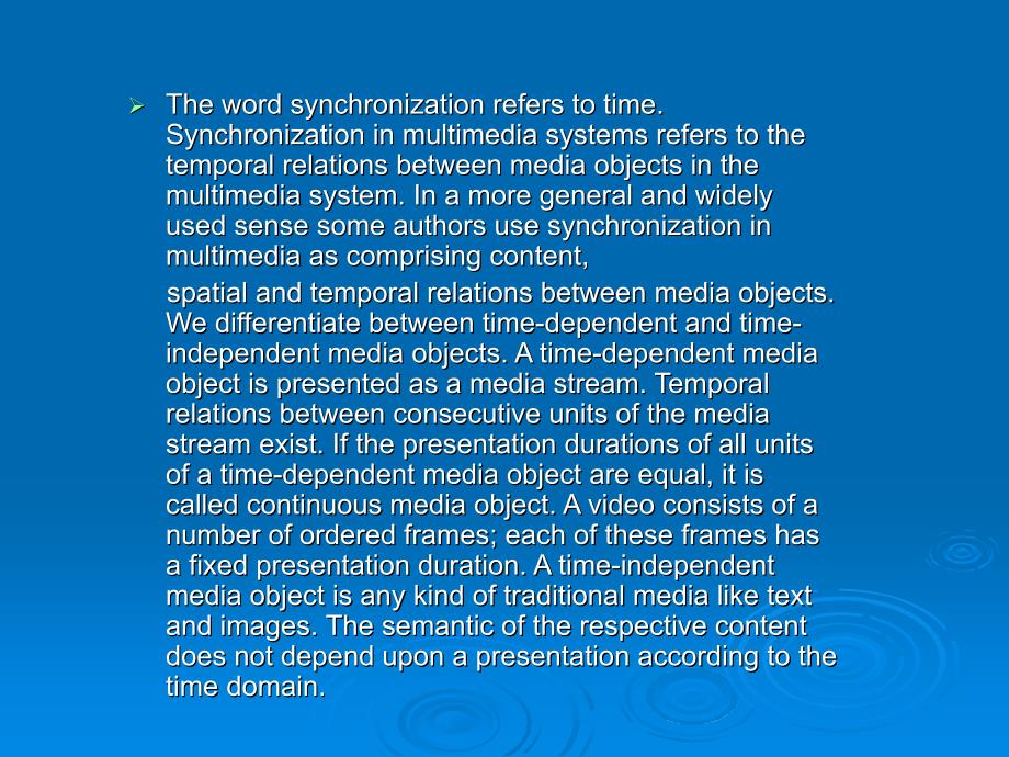 同步是个与时间相关的概念多媒体系统中的同步主要指各媒体对象_第3页