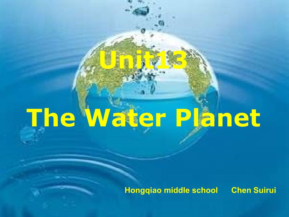 《unit13 water planet》 (nx)_第1页