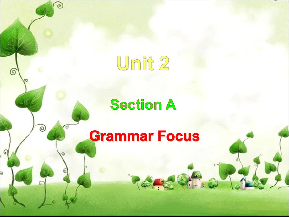 【人教版】2016-2017学年八下英语课件：Unit 2 Grammar focus_第1页