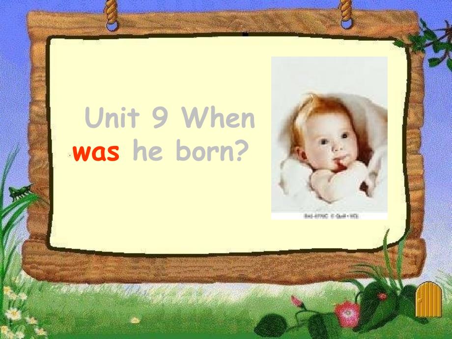 初二英语上学期unit 9 when was he born section a  新目标_第1页