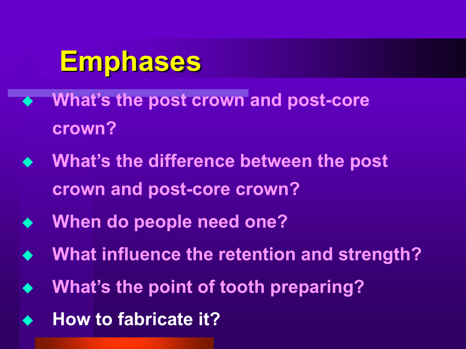 post crown and post-core crown-口腔修复学_第3页