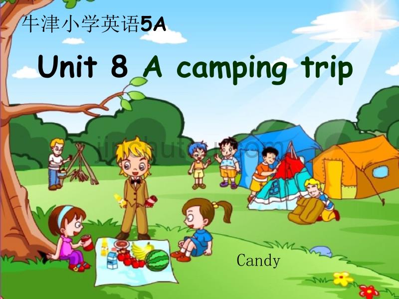 2013牛津苏教五上《Unit 8 A camping trip》ppt课件[精品课件]_第1页