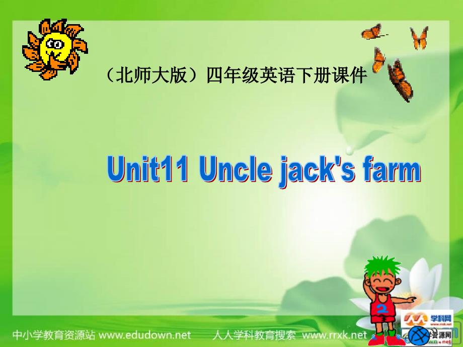 北师大版四年级下册英语 unit 11 《Uncle Jack's farm》PPT课件之二_第1页