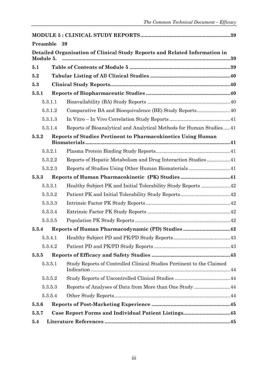 M4E THE COMMON TECHNICAL DOCUMENT FOR THE REGISTRATION OF PHARMACEUTICALS FOR HUMAN USE EFFICACY – M4E(R1) CLINICAL OVERVIEW AND CLINICAL SUMMARY OF MODULE 2 MODULE 5  CLINICAL STUDY REPORTS_第5页